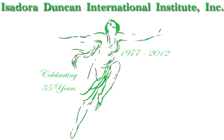 Isadora Duncan International Institute is Celebrating 35 years 1977-2012